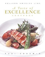 From Holland America Line - A Taste of Excellence by Rudi Sodamin