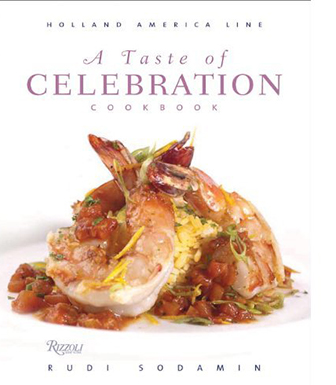 Chef Rudi Sodamin - A Taste of Celebration Cookbook